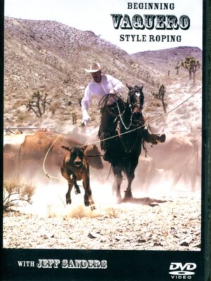 Beginning Vaquero Style Roping
